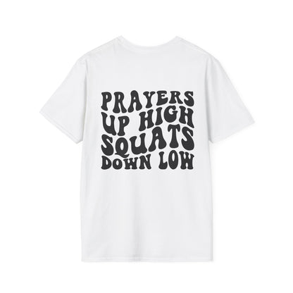 Unisex Prayers Up Squats Low Tee