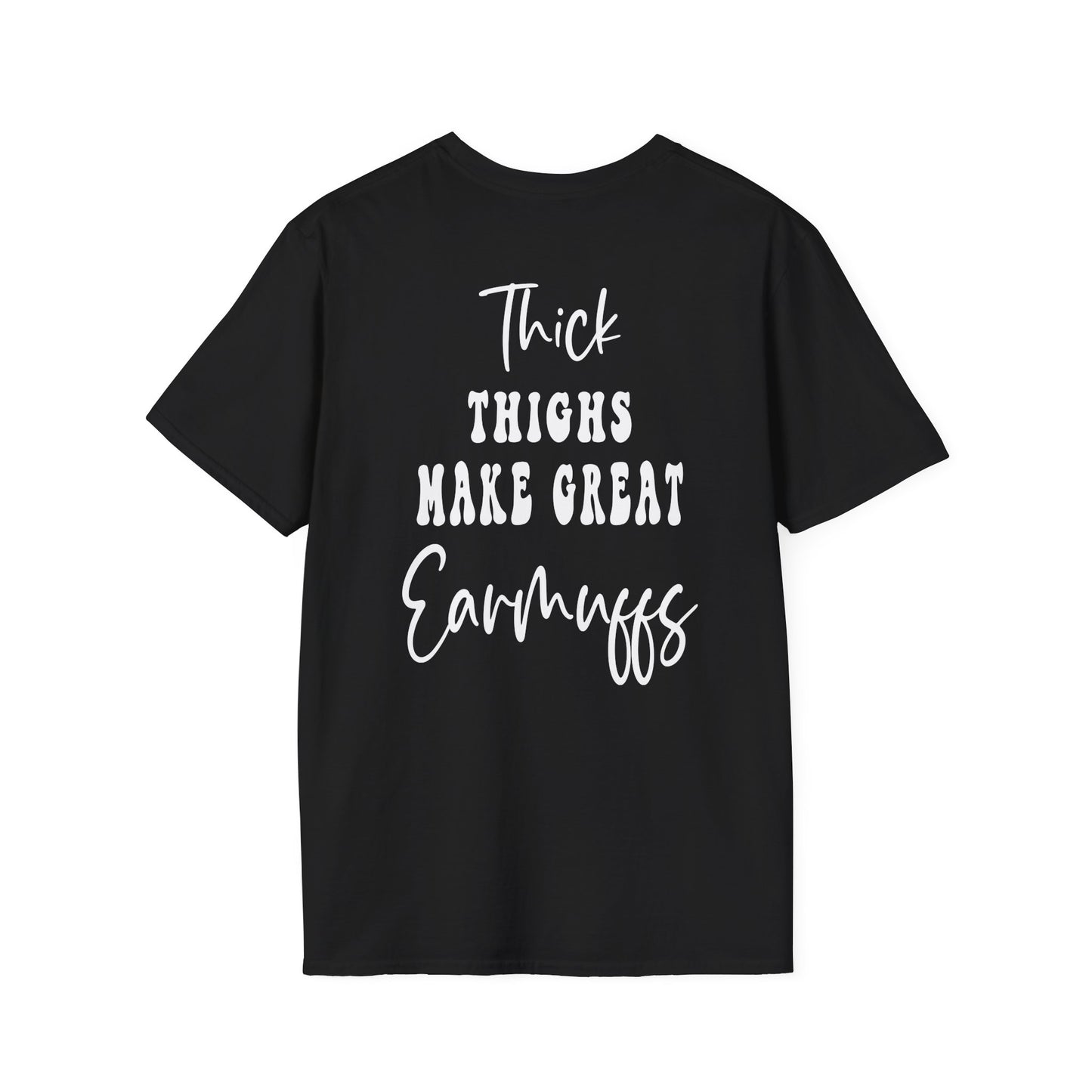 Unisex Thick Thighs, Warm Ears Tee