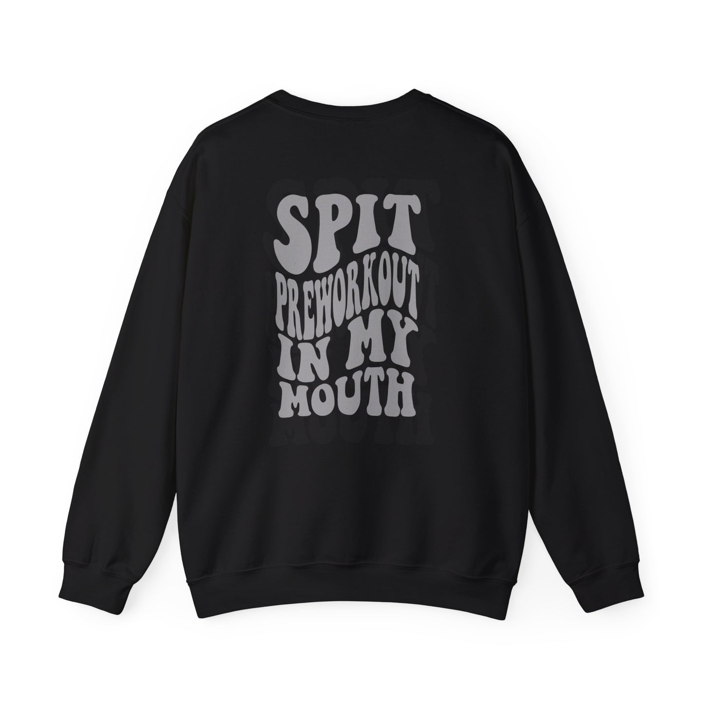 Unisex Spit Preworkout Sweatshirt