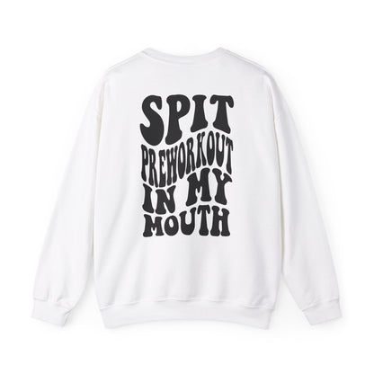 Unisex Spit Preworkout Sweatshirt