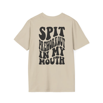 Unisex Spit Preworkout Tee