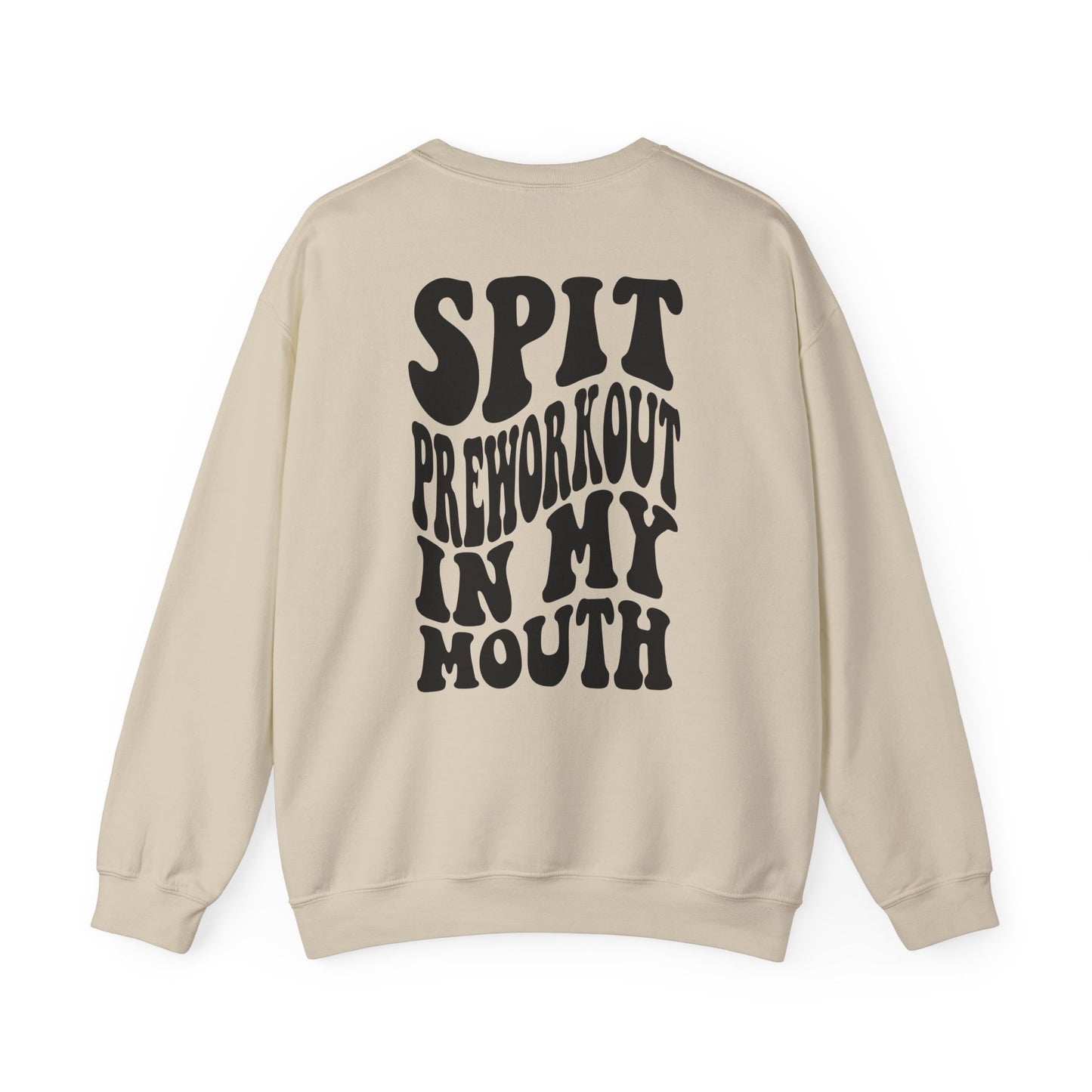 Unisex Spit Preworkout Sweatshirt