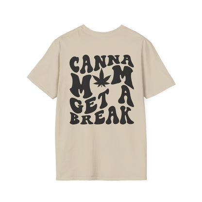 Unisex Canna Mom Get A Break